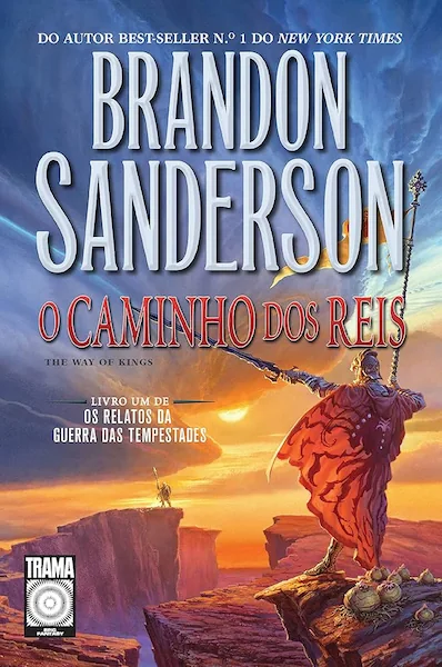 Capa do livro "O Caminho dos Reis", de Brandon Sanderson