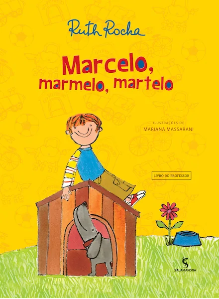 Capa do livro "Marcelo, Marmelo, Martelo", de Ruth Rocha